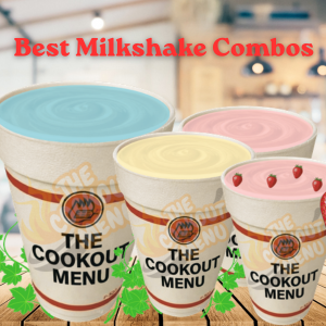 Cookout Best Milkshakes