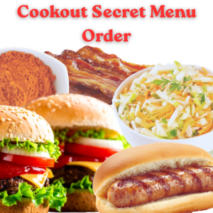 Cookout Secret Menu Order